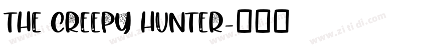THE CREEPY HUNTER字体转换